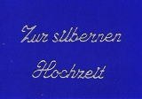 Sticker - Zur silbernen Hochzeit - silber - 434